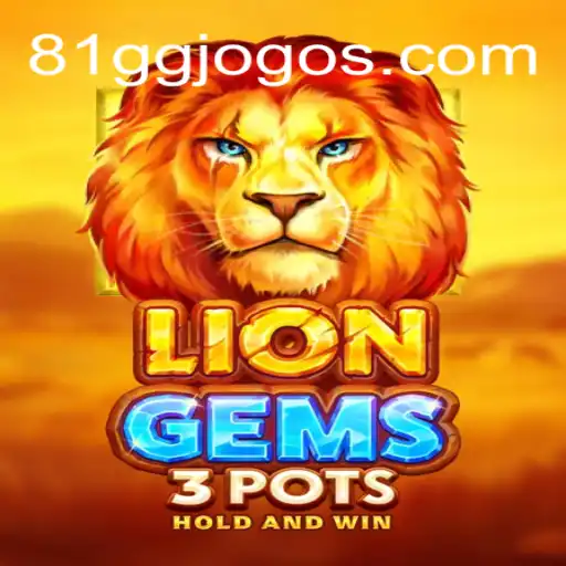 Discover the Exciting World of LionGems3pots